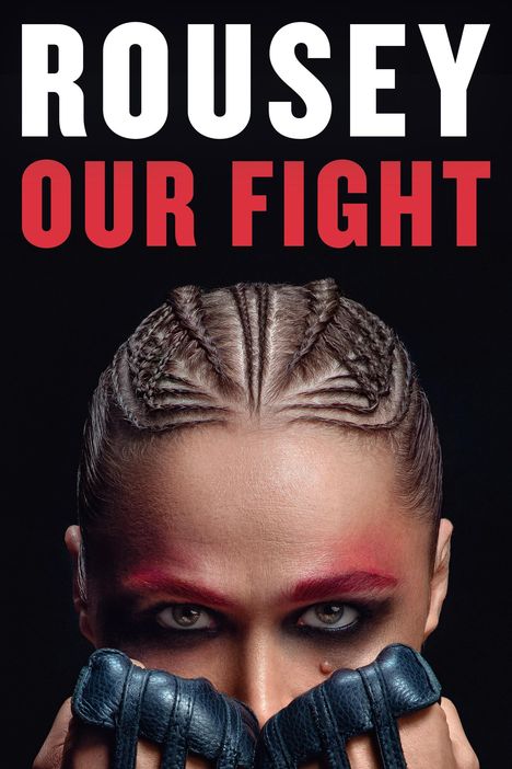 Ronda Rousey: Our Fight, Buch