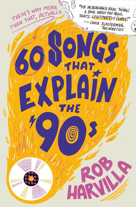 Rob Harvilla: 60 Songs That Explain the '90s, Buch