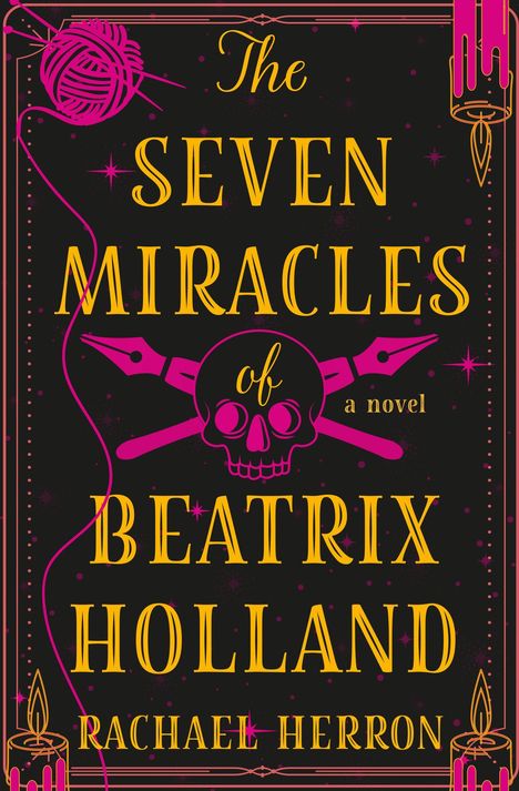 Rachael Herron: The Seven Miracles of Beatrix Holland, Buch