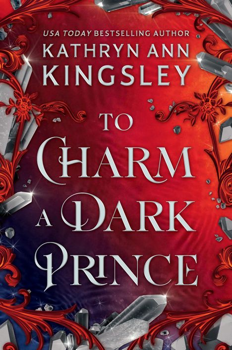 Kathryn Ann Kingsley: To Charm a Dark Prince, Buch