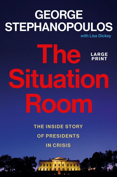 George Stephanopoulos: The Situation Room, Buch