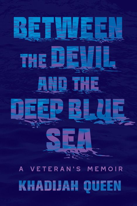 Khadijah Queen: Between the Devil and the Deep Blue Sea, Buch