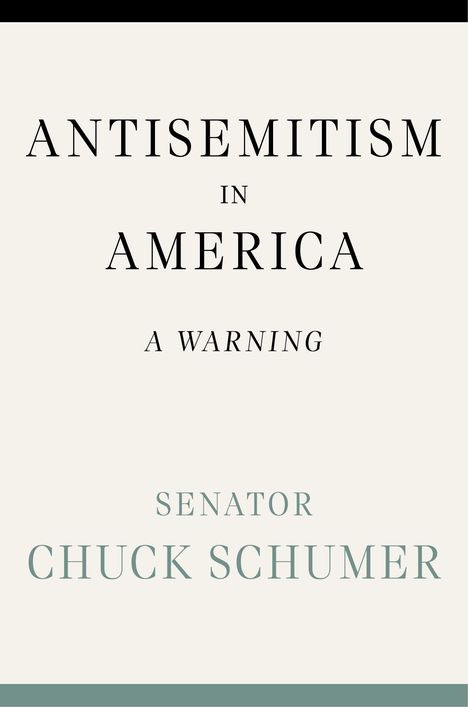 Chuck Schumer: Antisemitism in America, Buch