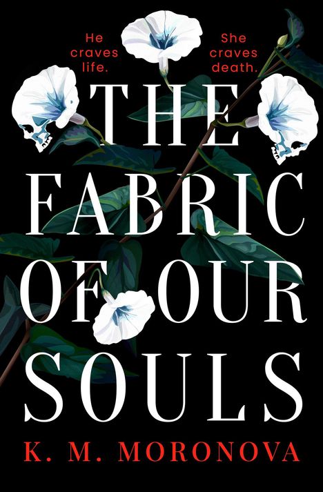 K M Moronova: The Fabric of Our Souls, Buch