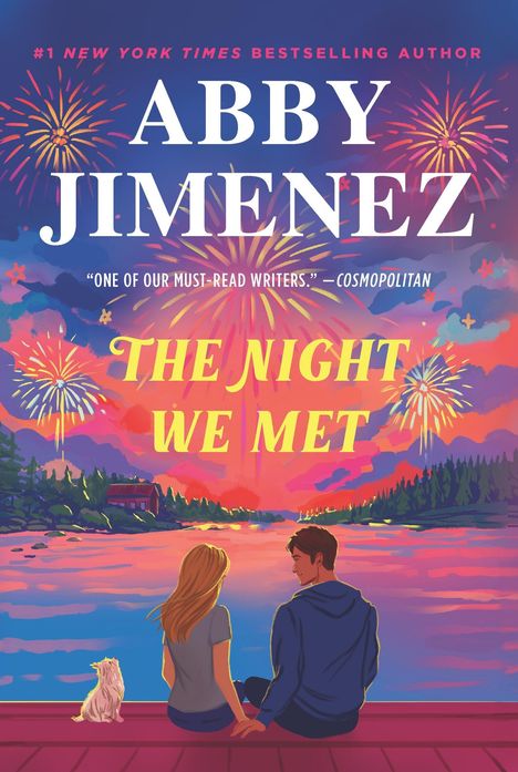 „ABBY JIMENEZ, THE NIGHT WE MET“. Illustration: Paar und Hund am See, Feuerwerk am Himmel, bunter Sonnenuntergang.