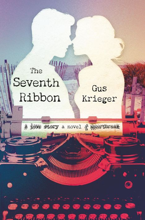 "The Seventh Ribbon", Gus Krieger. Silhouetten eines Paares vor Schreibmaschine und Strandkulisse.