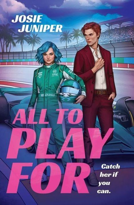 Text: "JOSIE JUNIPER", "ALL TO PLAY FOR", "Catch her if you can." Illustration: Frau in grüner Rennuniform, Mann in rotem Anzug.