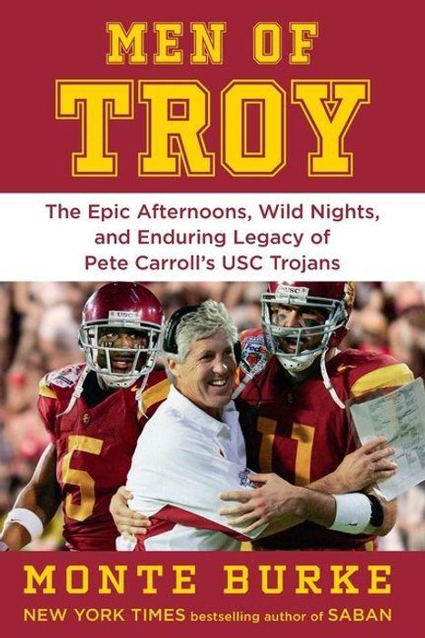 "Men of Troy" und Beschreibungen über Pete Carrolls USC Trojans. Darunter Monte Burke als Autor und "New York Times Bestseller".