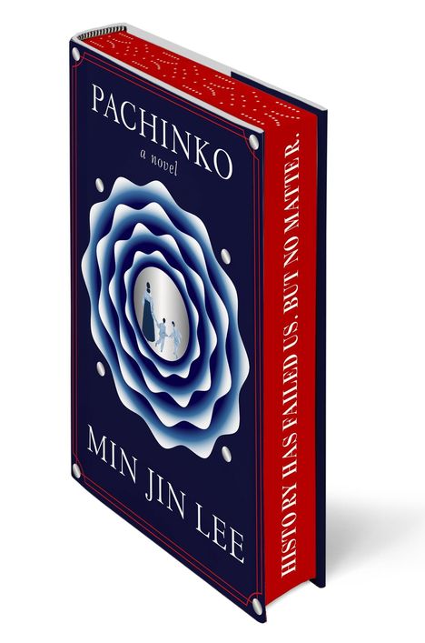 Text: "Pachinko: a novel", "Min Jin Lee", "History has failed us, but no matter." Cover zeigt ein stilisiertes Blütenmuster.
