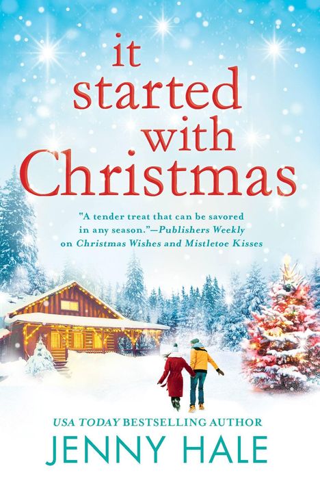 „It started with Christmas“ in Rot. Winterlandschaft, Hütte mit Lichterketten, beleuchteter Weihnachtsbaum, Paar im Schnee.