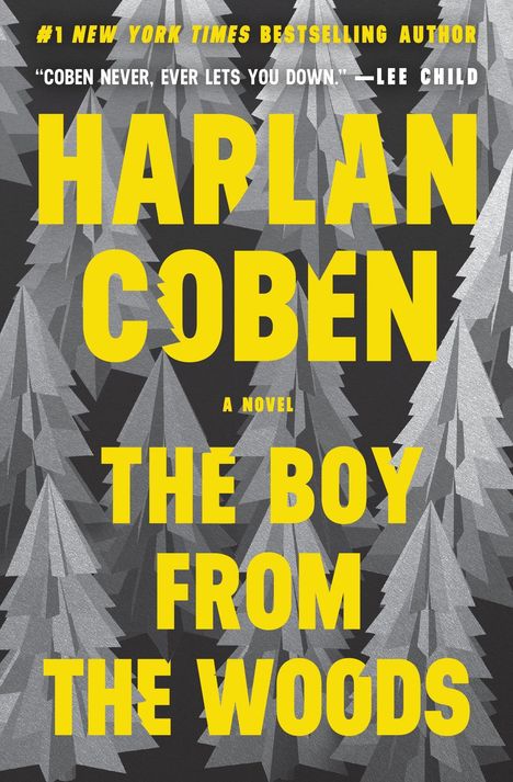 Der Text sagt: "HARLAN COBEN, THE BOY FROM THE WOODS." Gelbe Schrift über grauem Waldmuster.
