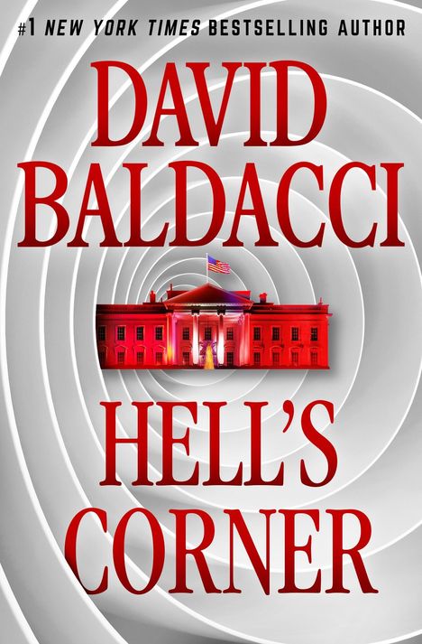 „David Baldacci Hell's Corner“ in roter Schrift. Dahinter ein rotes Gebäude mit US-Flagge vor grauen konzentrischen Kreisen.