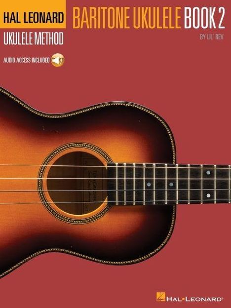 "HAL LEONARD BARITONE UKULELE BOOK 2". Abgebildet ist der Korpus einer Ukulele mit einer rötlich-braunen Decke.