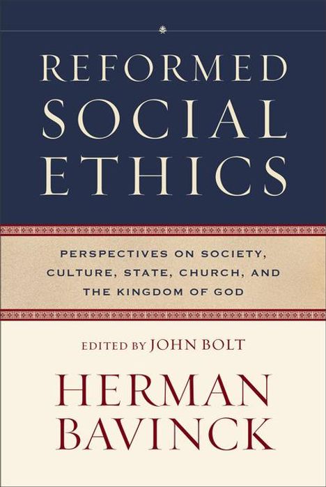 Herman Bavinck: Reformed Social Ethics, Buch