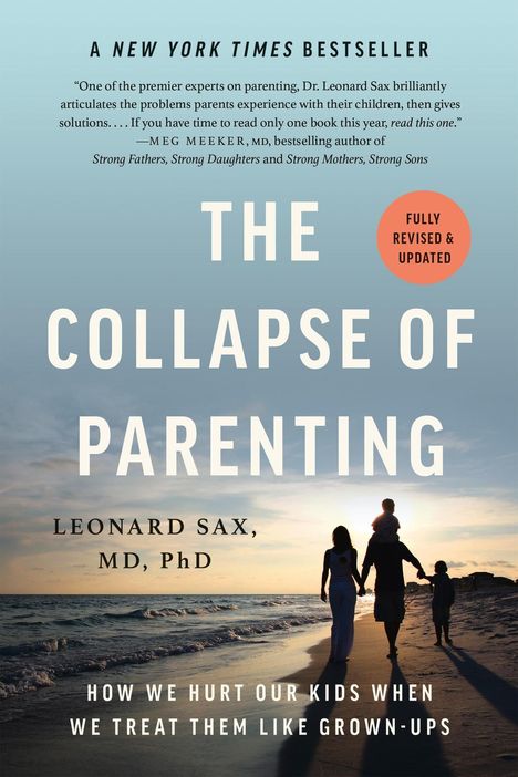 Leonard Sax: The Collapse of Parenting, Buch