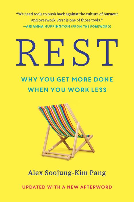 Alex Soojung-Kim Pang: Rest, Buch