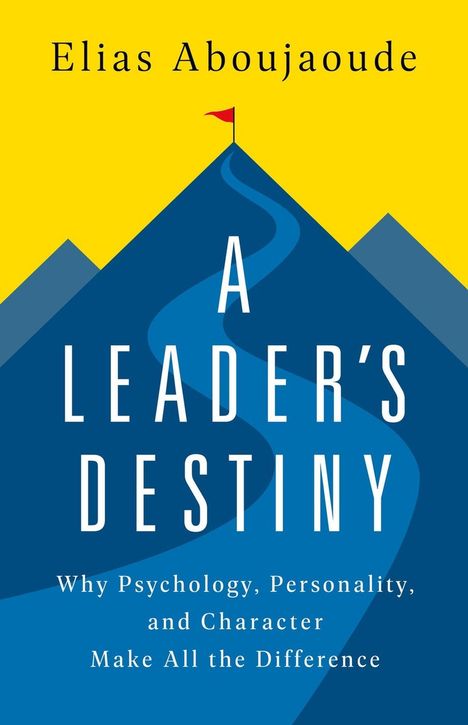 Elias Aboujaoude: A Leader's Destiny, Buch