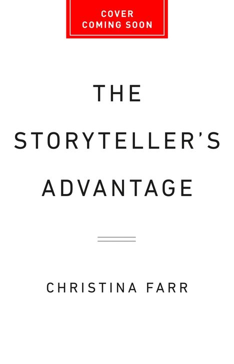 Christina Farr: The Storyteller's Advantage, Buch