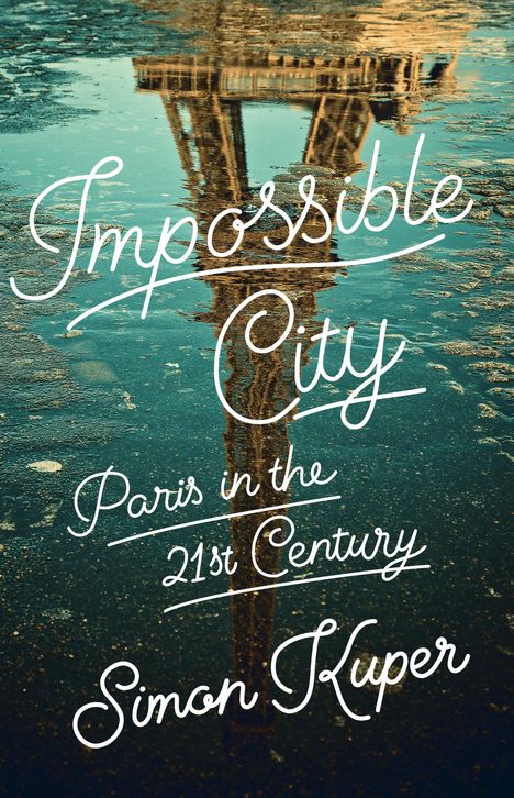 Simon Kuper: Impossible City, Buch