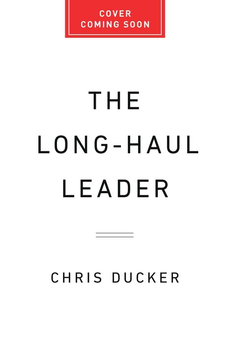 Chris Ducker: The Long-Haul Leader, Buch