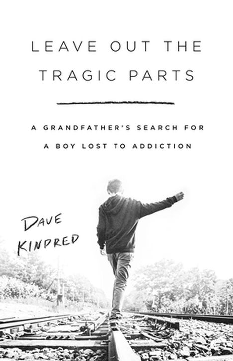 Dave Kindred: Leave Out the Tragic Parts, Buch
