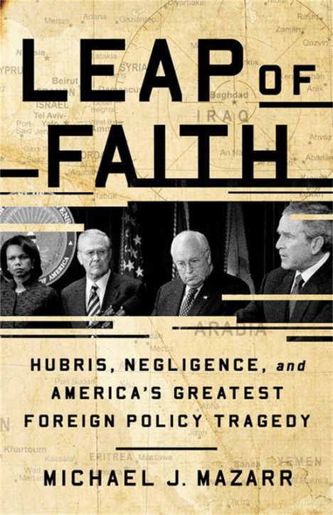 Michael J Mazarr: Leap of Faith, Buch