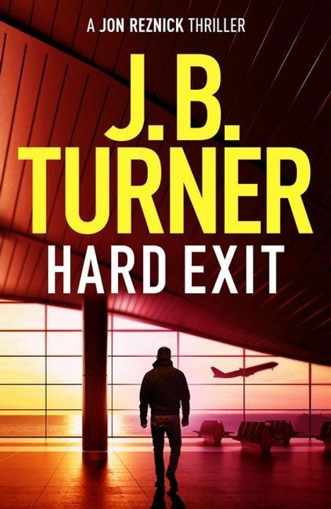 J. B. Turner: Hard Exit, Buch