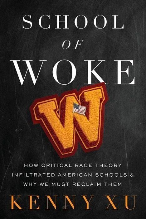 "School of Woke", Kenny Xu. Großes "W" im College-Stil mit einer kleinen US-Flagge.