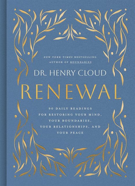 "Dr. Henry Cloud: RENEWAL. 90 Daily Readings for Restoring Your Mind, Your Boundaries, Your Relationships, and Your Peace." Goldene Blätter zieren den Hintergrund auf blauem Grund.