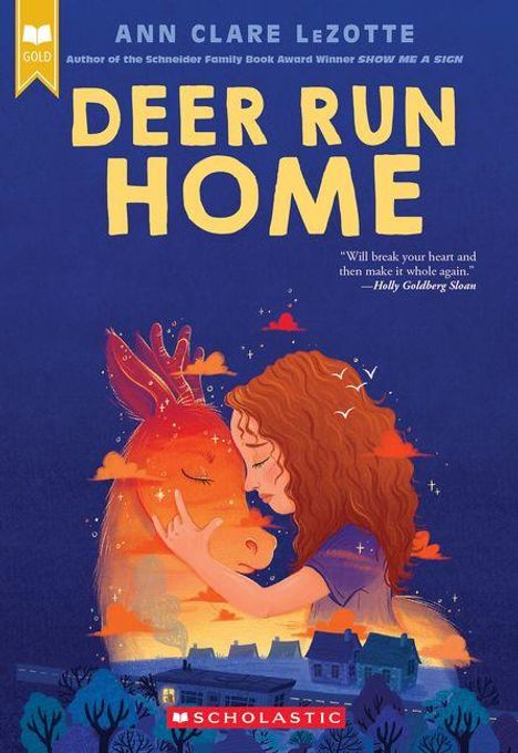 "DEER RUN HOME" von Ann Clare LeZotte. Illustration: Mädchen umarmt leuchtendes Reh vor nächtlicher Dorfkulisse.