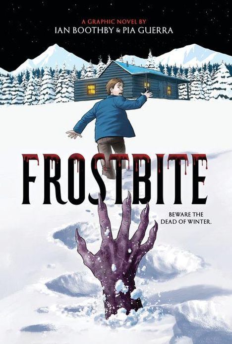 "Frostbite: Beware the Dead of Winter." Ein lila Arm mit Krallen ragt aus Schnee; im Hintergrund ein fliehender Mann vor einer Hütte.