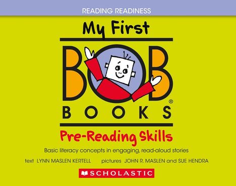 Lynn Maslen Kertell: My First Bob Books - Pre-Reading Skills Hardcover Bind-Up Phonics, Ages 3 and Up, Pre-K (Reading Readiness), Diverse