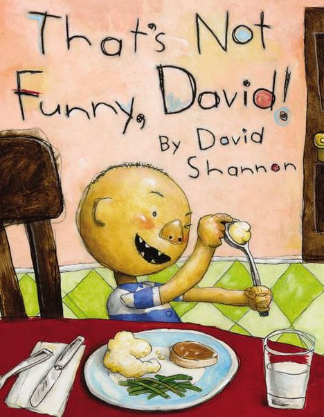 David Shannon: That's Not Funny, David!, Buch