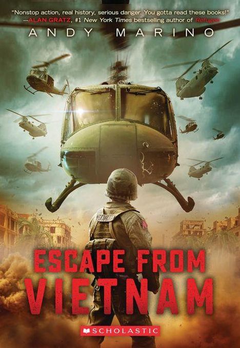 "Escape From Vietnam" - Roter Text über einem Soldatenblick auf Hubschrauber vor einer kriegszerstörten Stadt; darunter "SCHOLASTIC".