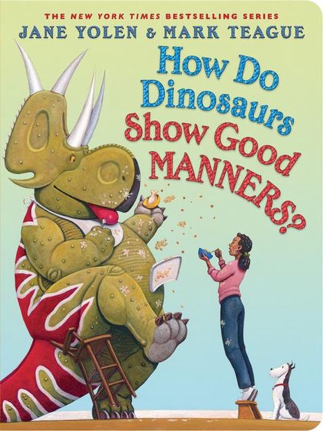 Jane Yolen: How Do Dinosaurs Show Good Manners?, Buch