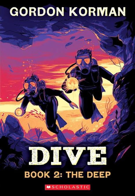 Gordon Korman: Dive #2: The Deep, Buch