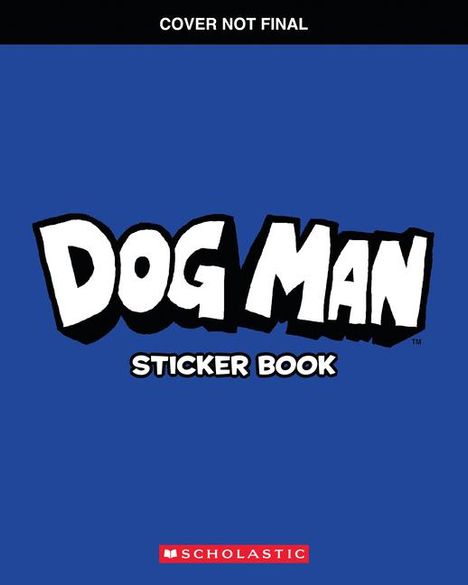 Scholastic: Dog Man the Movie: Official Sticker Book, Buch