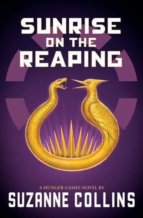 "Sunrise on the Reaping", "A Hunger Games Novel by: Suzanne Collins". Zwei goldene, sich ansehende Schlangen, vor Lila-Hintergrund.