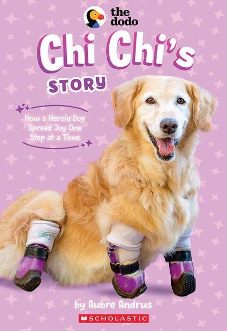 Aubre Andrus: CHI Chi's Story (the Dodo), Buch