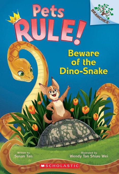 Susan Tan: Beware of the Dino-Snake: A Branches Book (Pets Rule! #8), Buch