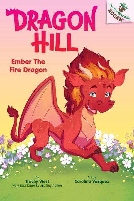 Tracey West: Ember the Fire Dragon: An Acorn Book (Dragon Hill #1), Buch