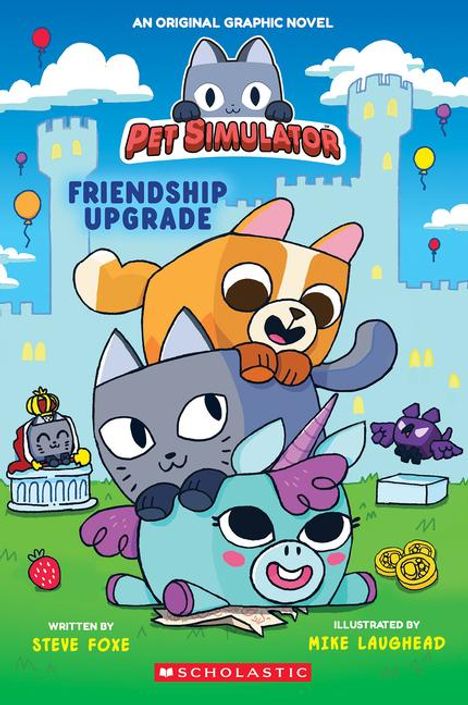 Steve Foxe: Friendship Upgrade! (Pet Simulator Original Graphic Novel), Buch