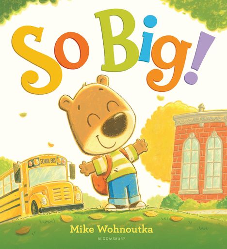 Mike Wohnoutka: So Big!, Buch