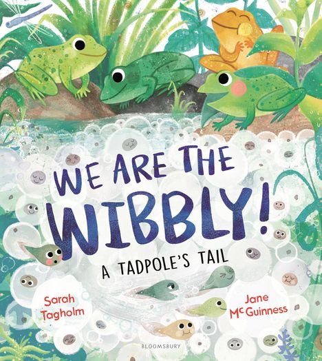 Sarah Tagholm: We Are the Wibbly!, Buch