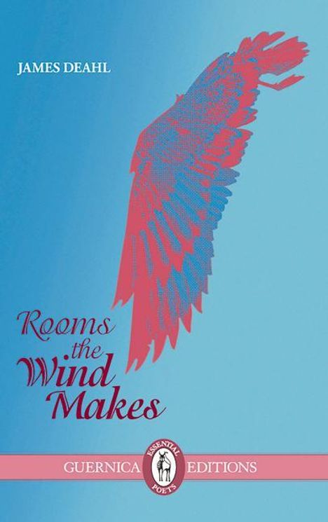 James Deahl: Rooms the Wind Makes, Buch
