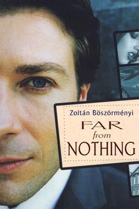 Zoltán Böszörményi: Far from Nothing, Buch