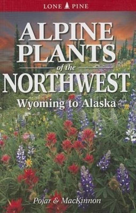 Andy Mackinnon: Alpine Plants of the Northwest, Buch