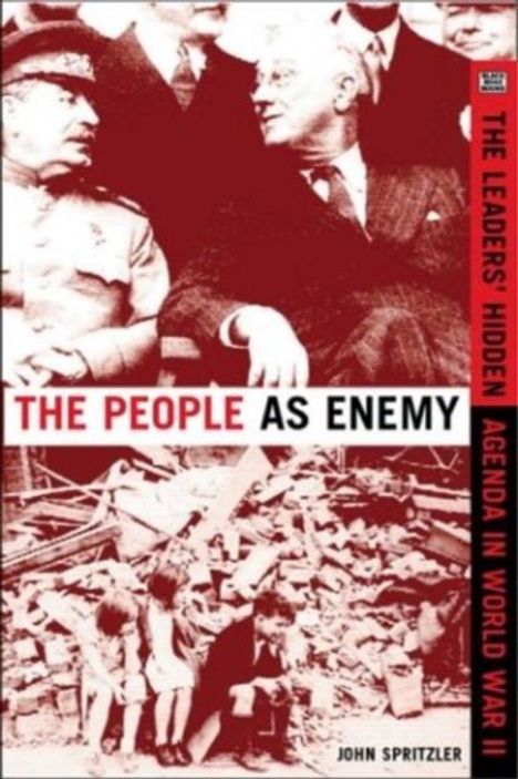 John Spritzler: The People as Enemy, Buch