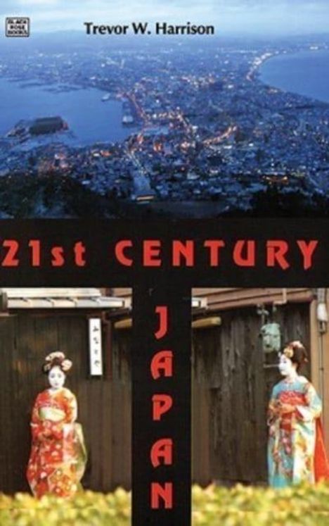 Trevor Harrison: 21st Century Japan, Buch