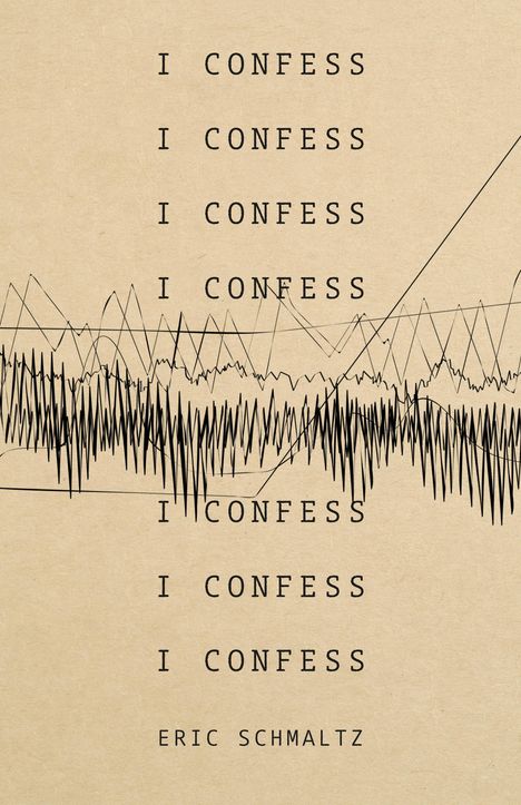 Eric Schmaltz: I Confess, Buch